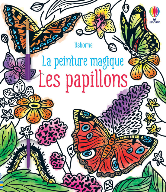 La peinture magique: Les papillons