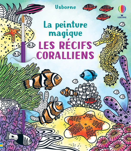 La peinture magique: Les récifs coralliens