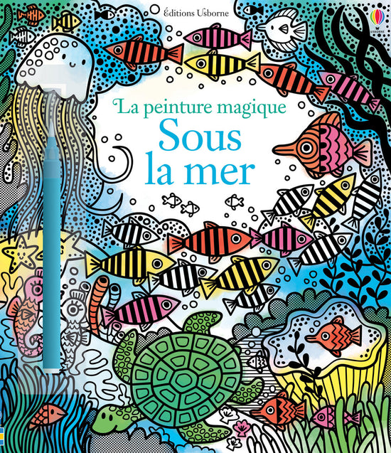 La peinture magique: Sous la mer